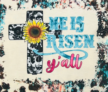 "He Is Risen Y'all" bleached short sleeve t-shirt DLH1108-15